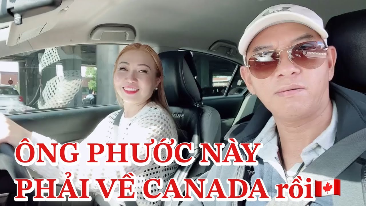 TRỞVỂ CANADA SAU 2 NĂM SỐNG Ở VIỆT NAM