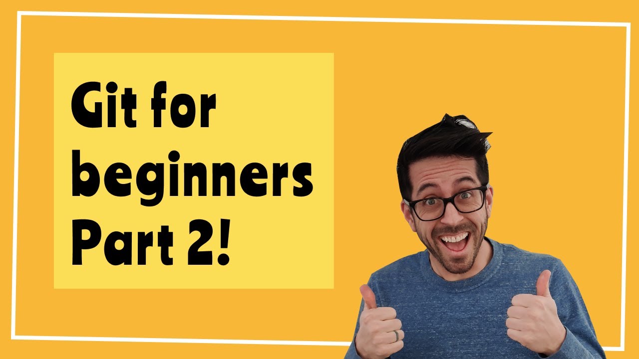How to use Git - basic git commands part 2