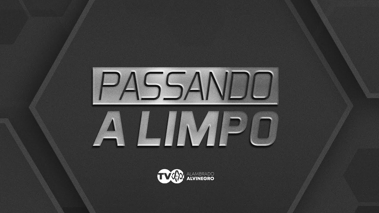 🛑 AO VIVO | PASSANDO A LIMPO 🛑 #15