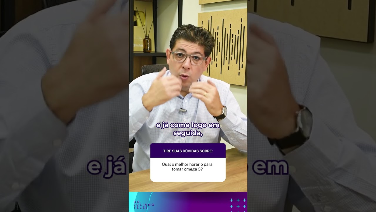 Qual o melhor hor&aacute;rio para tomar &ocirc;mega 3?