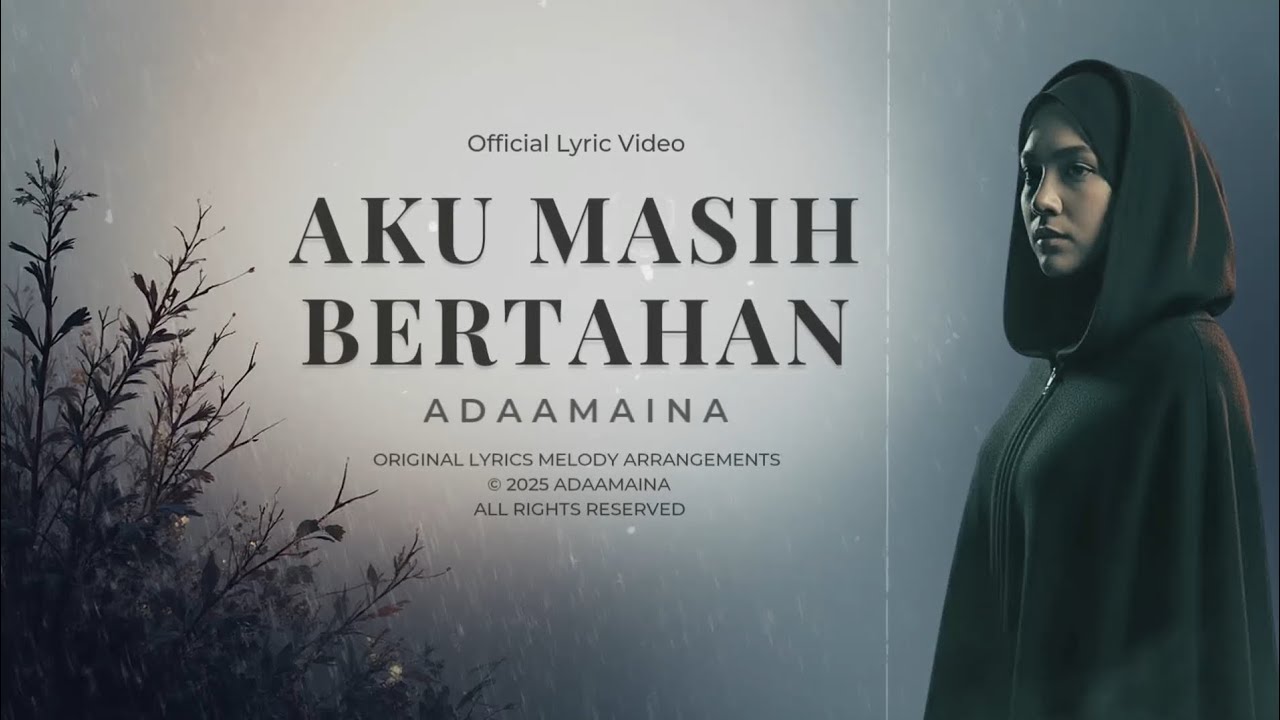 AKU MASIH BERTAHAN – Official Lyric Video | Adaamaina