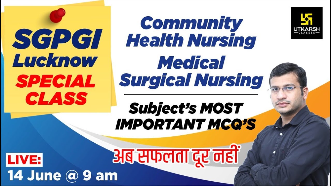 SGPGI ,Lucknow Staff Nurse 2022 |CHN, MSN Special Class #1 |Most Important Questions |Siddharth Sir