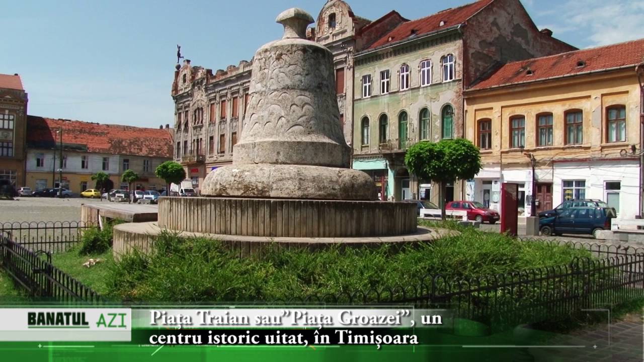 Piața Traian sau ”Piața Groazei”, un centru istoric uitat, în Timișoara