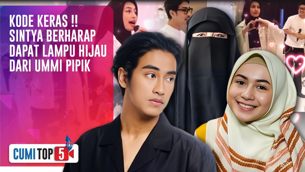 5 Fakta Kedekatan Abidzar Al-Ghifari & Sintya Marisca, Ramai Dijodohkan Netizen | CUMI TOP V