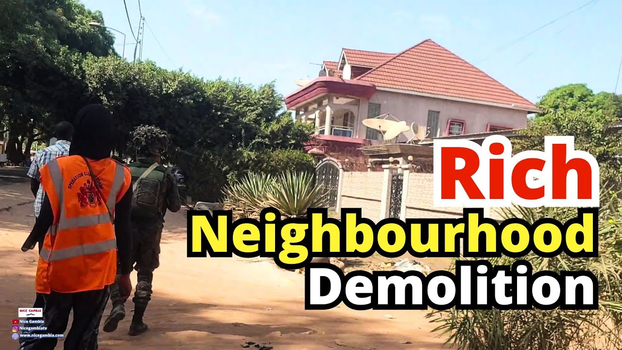 Rich Kanifing Neighbourhood Demolition in The Gambia
