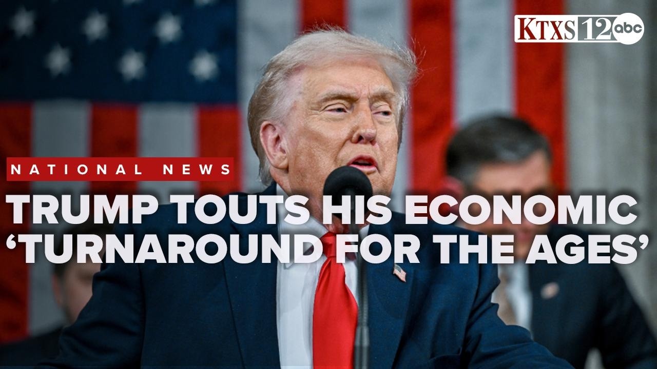 Trump touts 'turnaround for the ages' and economic success in State of the Union Address