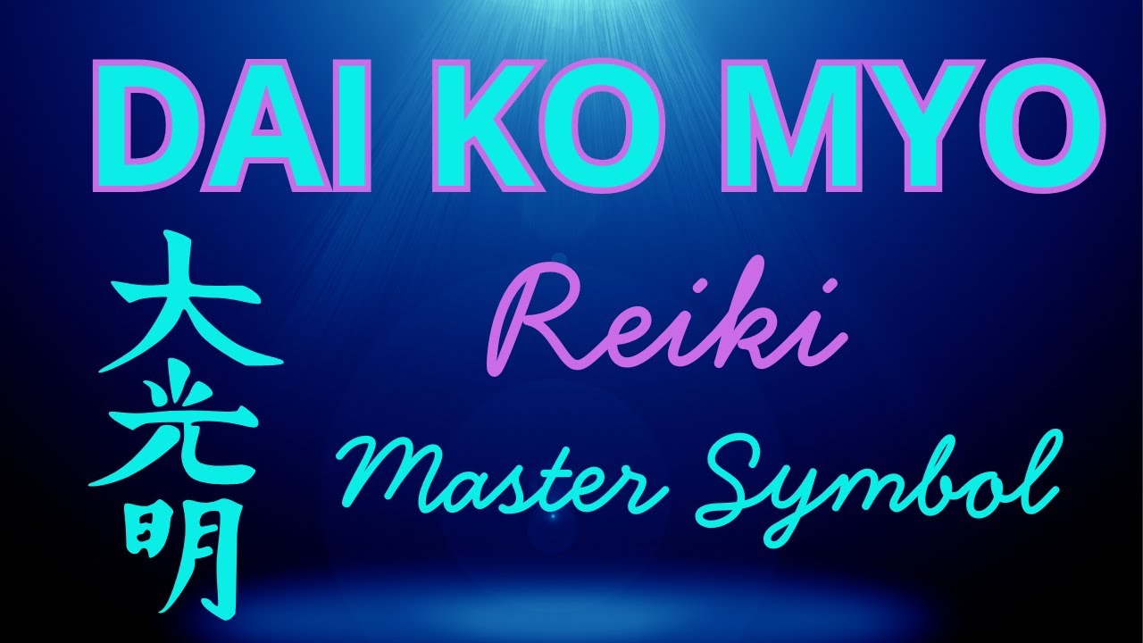Dai Ko Myo – Reiki Symbol for Mastery, Enlightenment, and Soul Healing