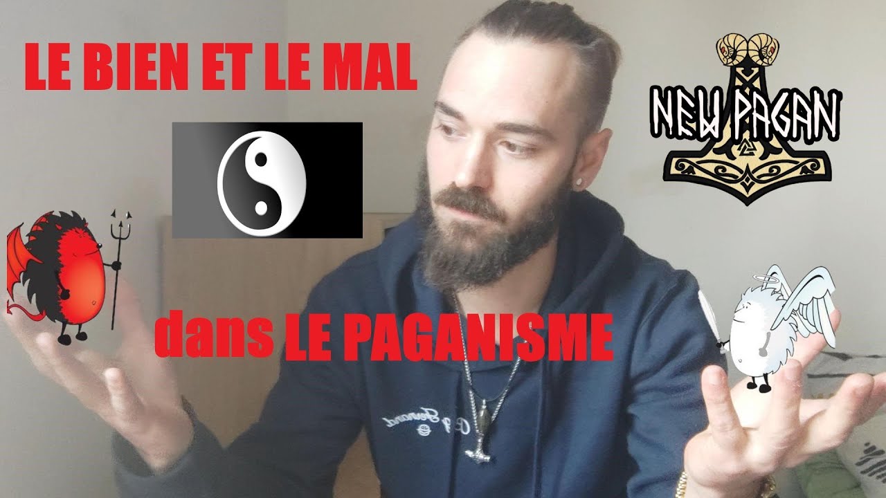 Le bien et le mal dans le paganisme