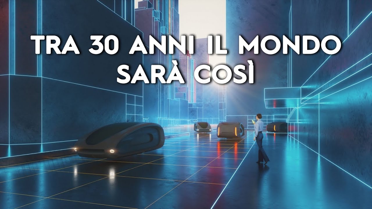 Come sarà il mondo tra 30 anni? Quali innovazioni ci aspettano?