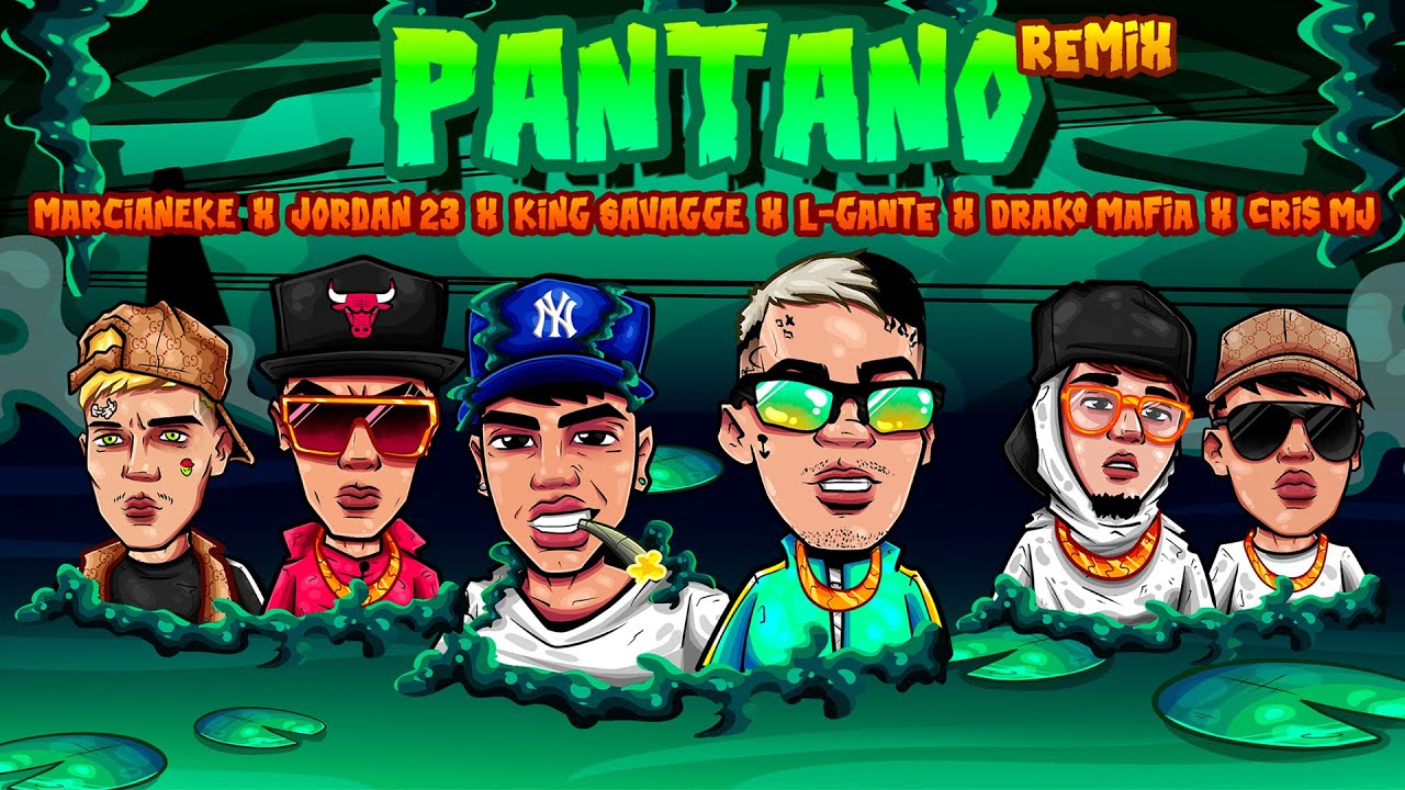 PANTANO RMX - King Savagge, Drako mafia, Marcianeke, L-Gante, Jordan 23, Cris Mj (Prod. Lewis Somes)