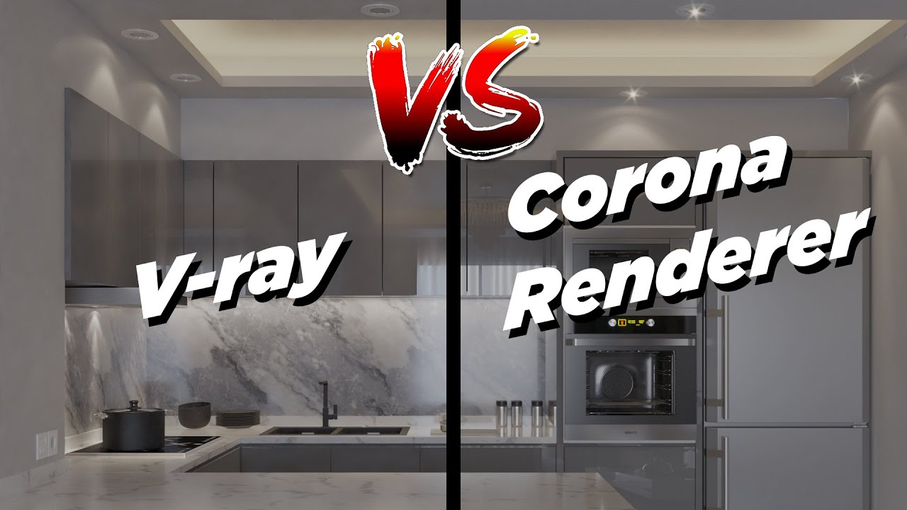 Which Render Engine Is Better? (Corona VS V-ray)