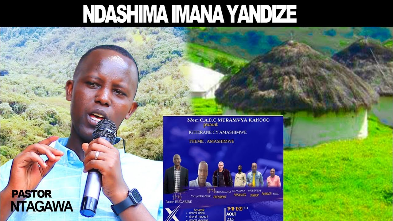 PAST NTAGAWA/ATI NDASHIMA IMANA YANDIZE KUNDONDO🇨🇩 NAMAHORO IMANA RATURINZE IKIGANIRO/URUGENDO ARIMO