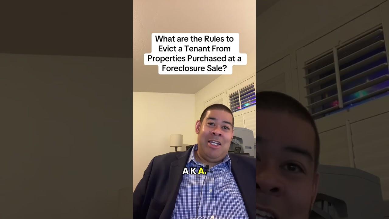 2 What are the Rules to Evict a Tenant From Properties Purchased at a Foreclosure Sale?
