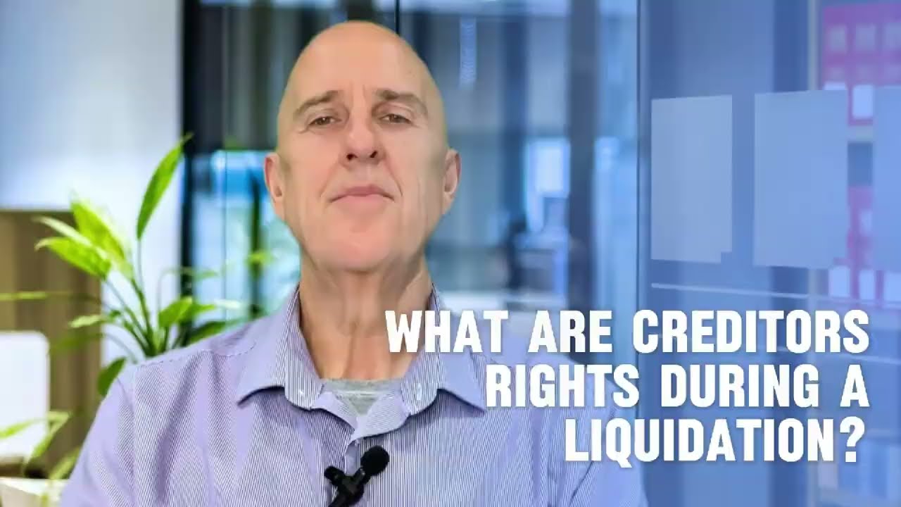 What are creditors rights during a liquidation?