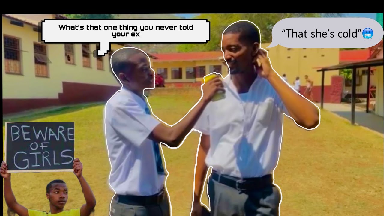 WHATS THAT ONE THING YOU NEVER TOLD YOUR EX PT2 ☁️🥶|| SCHOOL EDITION🇿🇦