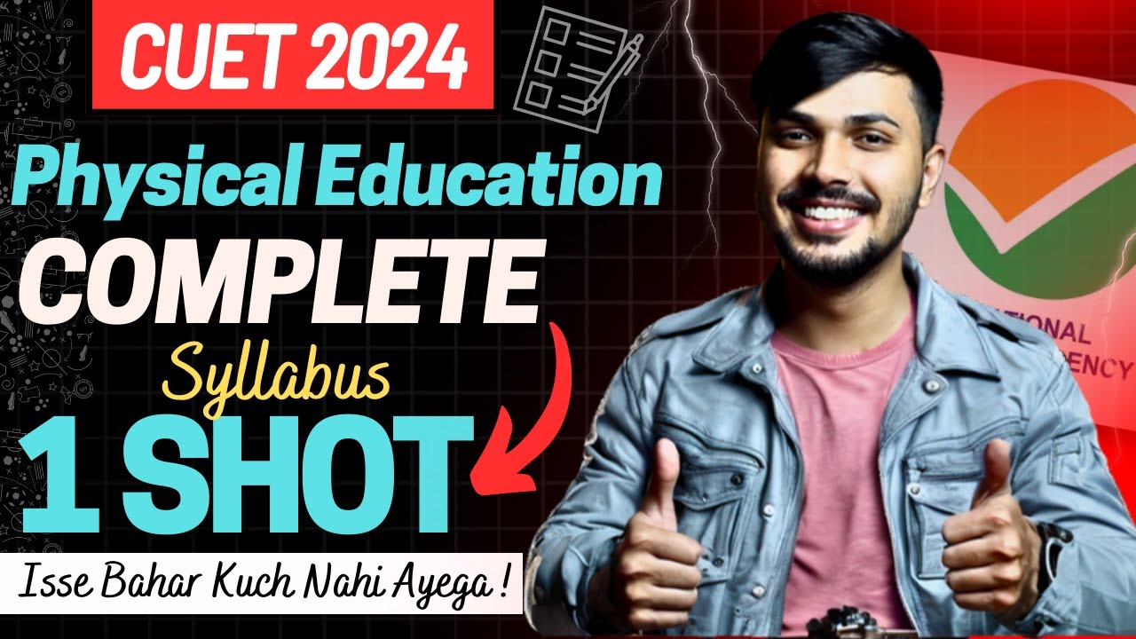 CUET Physical Education Complete CH1-9 ONESHOT for CUET UG 2024 🔥 Score full marks in PE #cuet