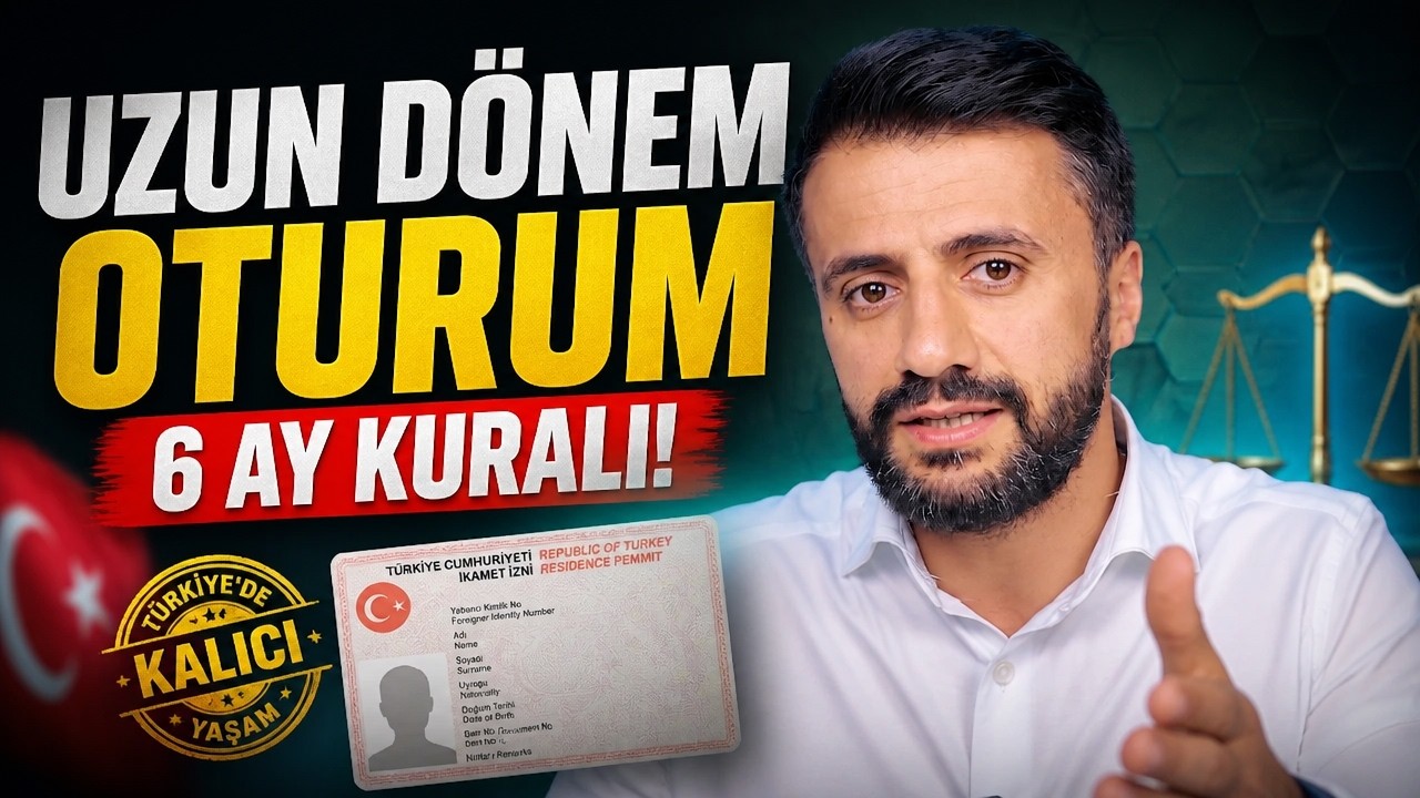 Uzun D&ouml;nem İkamet İzni Almak İsteyen Yabancılar!