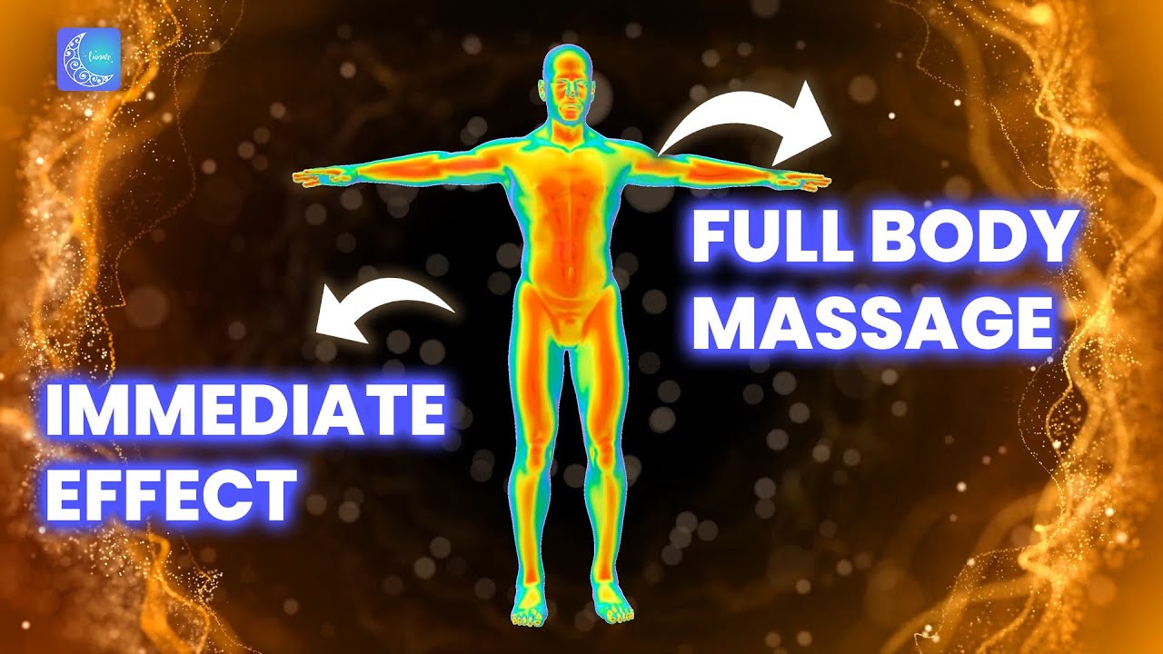 Immediate Effect - Full Body Massage (285 Hz + 528 Hz) Physical & Emotional Healing, Binaural Beats