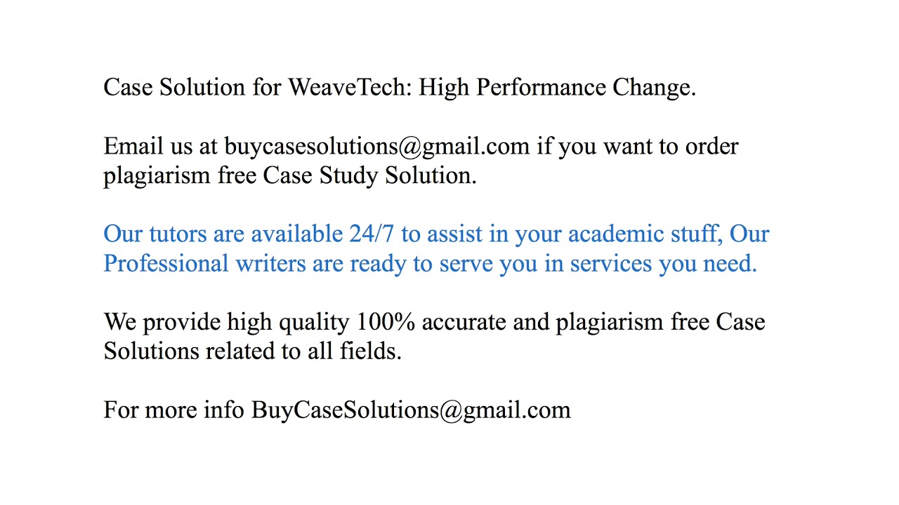 Case Solution WeaveTech High Performance Change