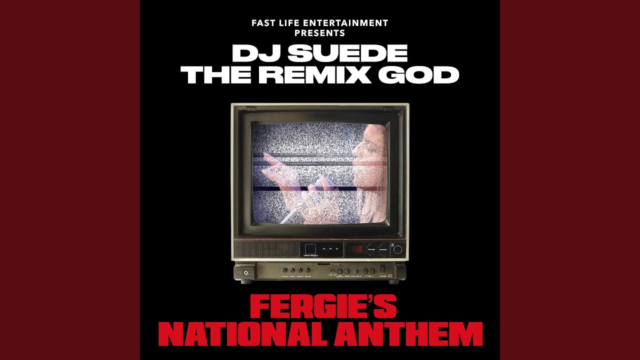 Fergie's National Anthem
