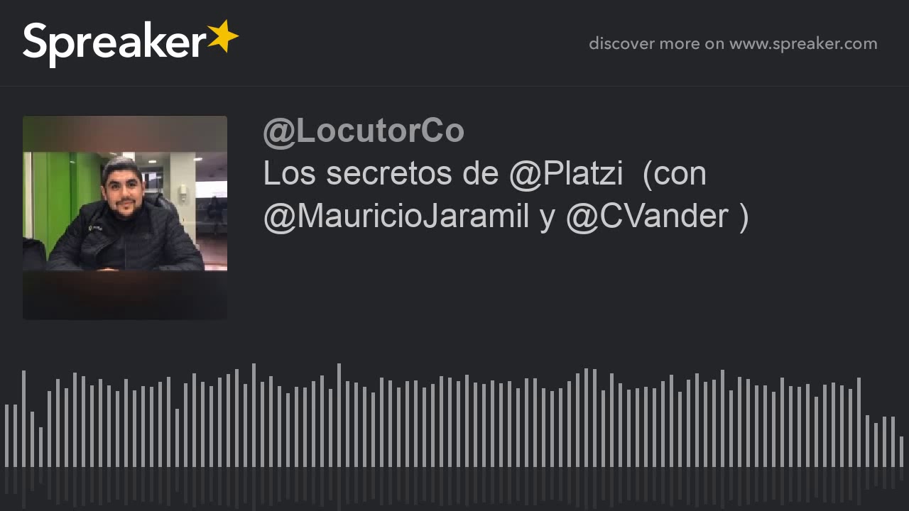Los secretos de @Platzi  (con @MauricioJaramil y @CVander )