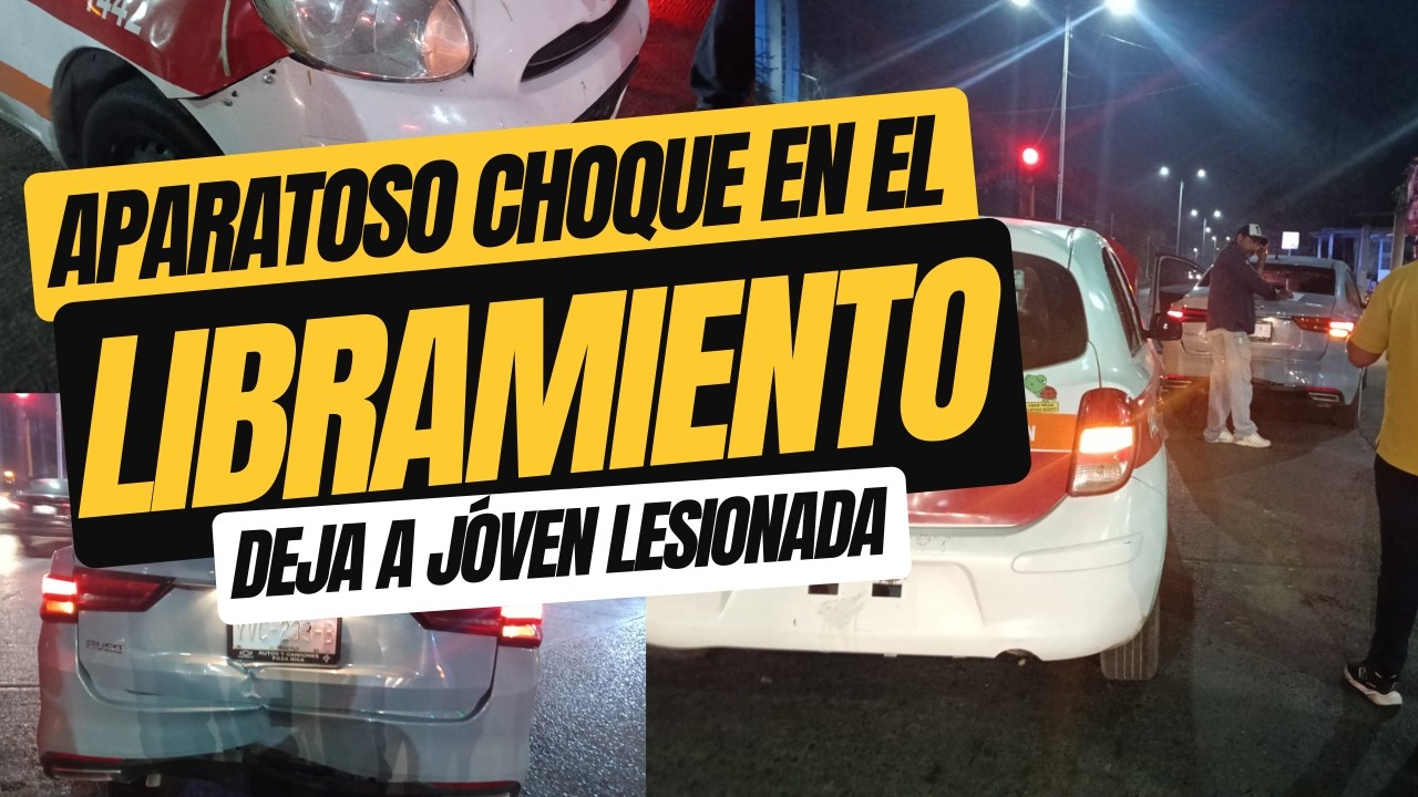 Aparatoso choque en el libramiento de Tuxpan deja a joven lesionada