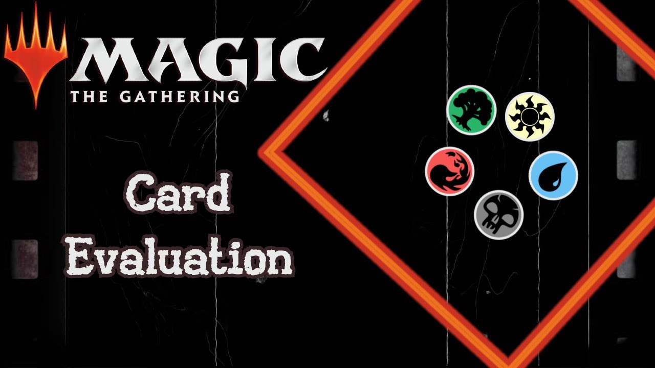 Tutorial On Card Evaluation In Magic The Gathering | MTG Arena