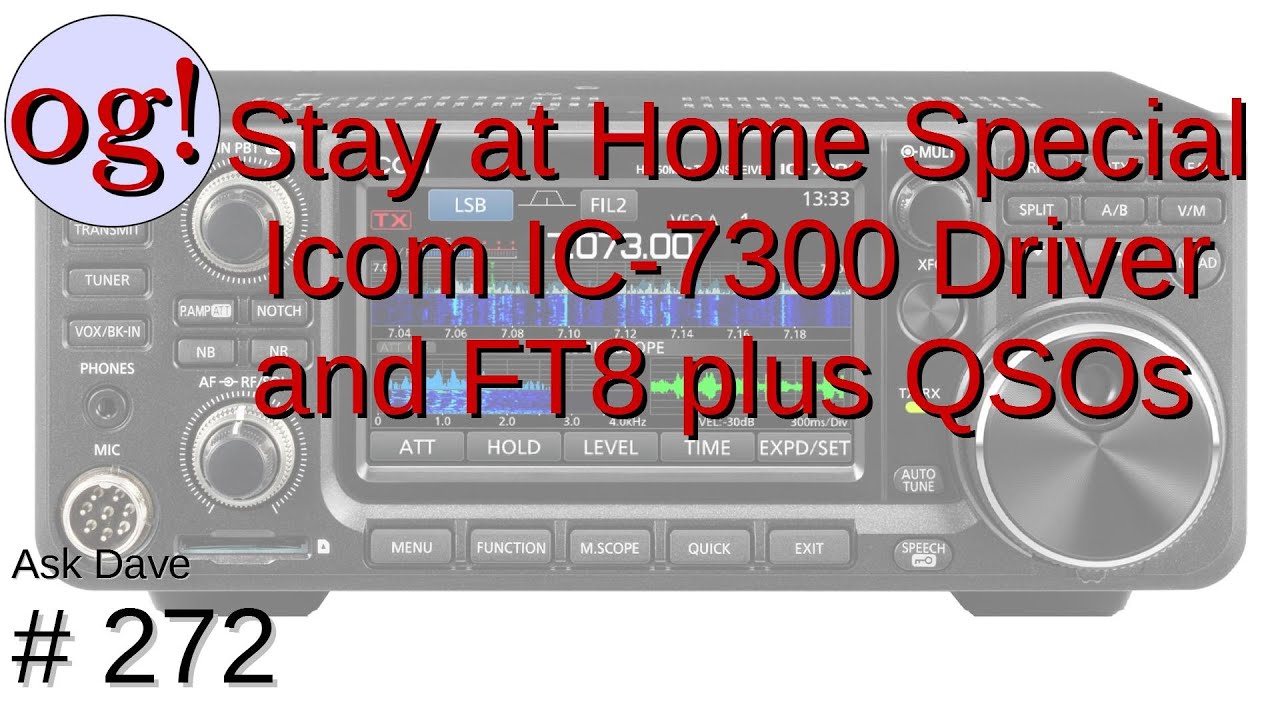 Stay at Home Special: Install Icom IC-7300 Driver and FT8 on New Computer--Works! (#272)