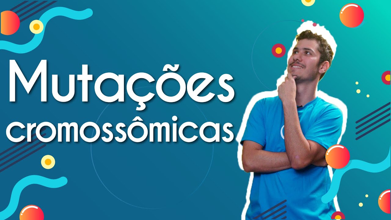 Mutações cromossômicas - Brasil Escola