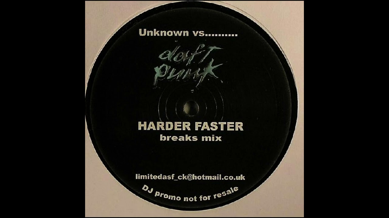 Unknown Artist Vs. Daft Punk – Harder Faster (Breaks Mix)