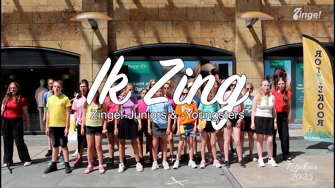 Ik Zing - Zinge!-Juniors & -Youngsters - Rotjekoor 2025 | Jeugdpopkoor Zinge!
