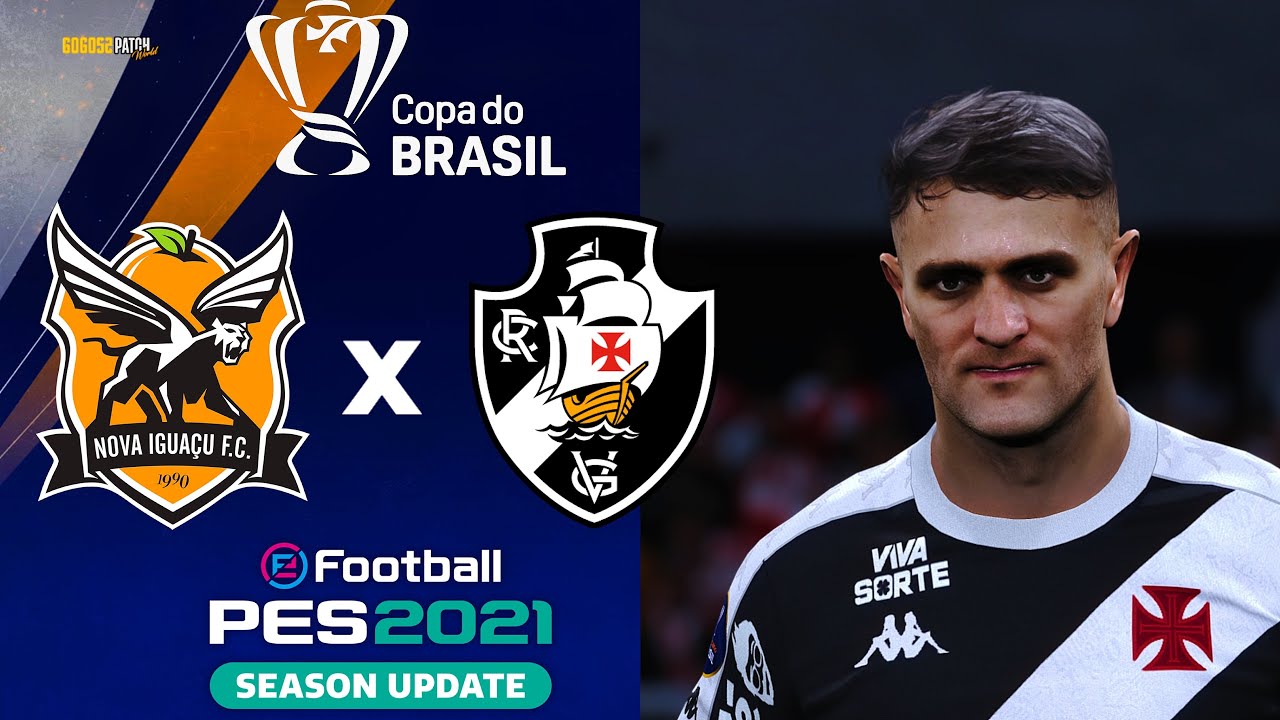 NOVA IGUAÇU X VASCO DA GAMA | COPA DO BRASIL 2025 | PES 2021 GAMEPLAY 4K60FPS