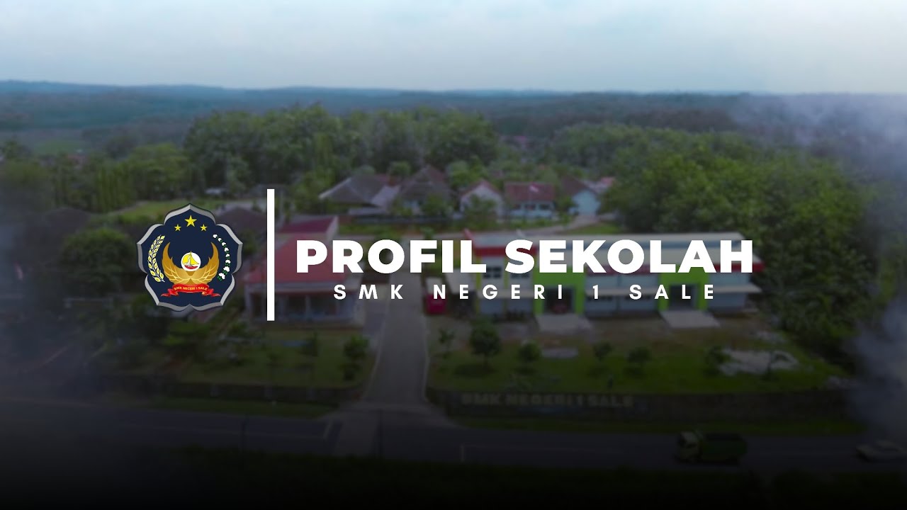 PROFIL SEKOLAH | SMK NEGERI 1 SALE 2025