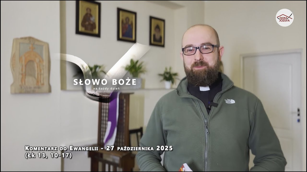 Komentarz do Ewangelii - 27 października 2025 (Łk 13, 10-17)