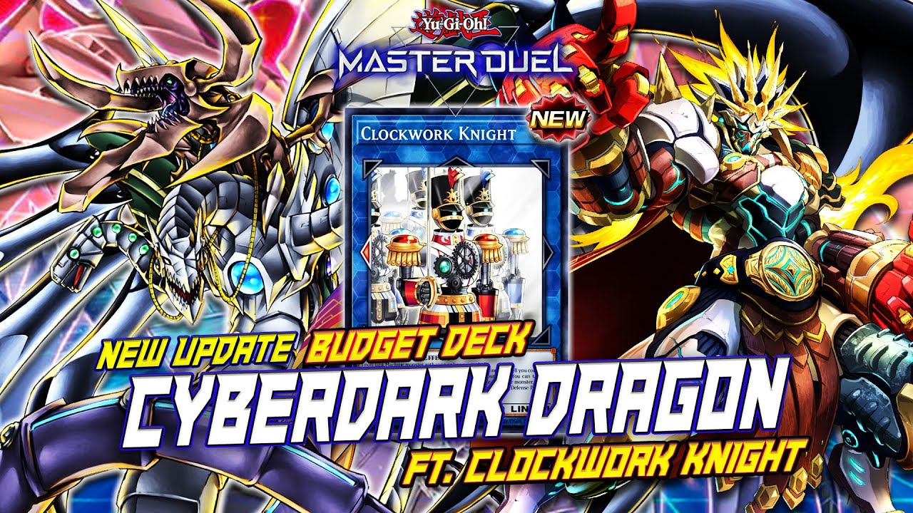 MASTER DUEL - BUDGET DECK JUNE 2025! COMBO STRUCTURE DECK CYBERDARK DRAGON FT. CLOCKWORK KNIGHT