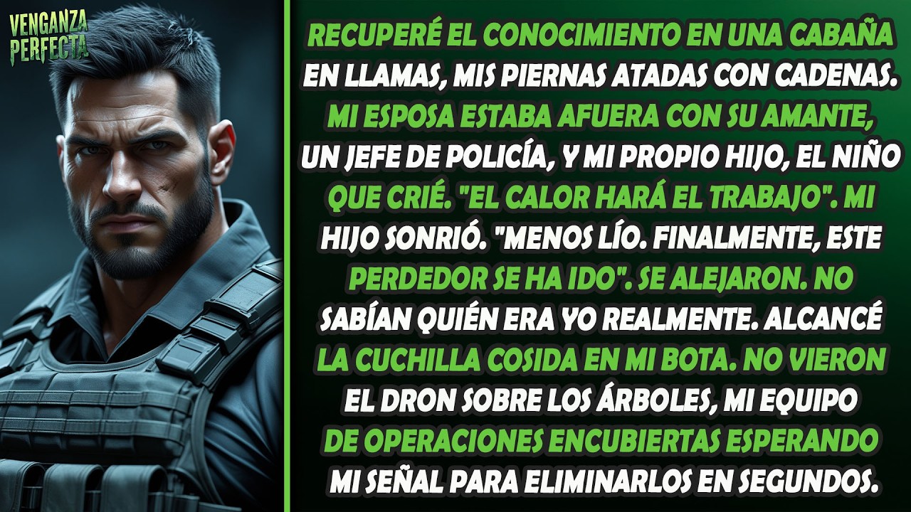 Mi esposa y mi hijo me dejaron en una cabaña en llamas. Mis hombres ya estaban esperando mi señal.