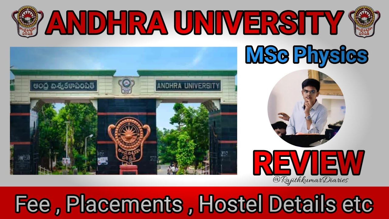 Andhra University || Msc physics Review || Fee, placements, Hostel Details ||#mscphysics#appgcet2025