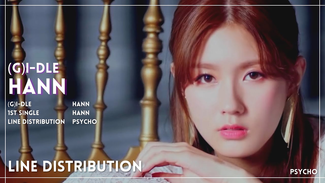 (G)I-DLE - Hann | Line Distribution