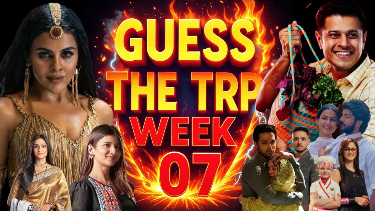 Guess the Trp of Naagin, Vasudha, Dr Aarambhi, Mannat, Anupama, Saru for Week 07 (2026)