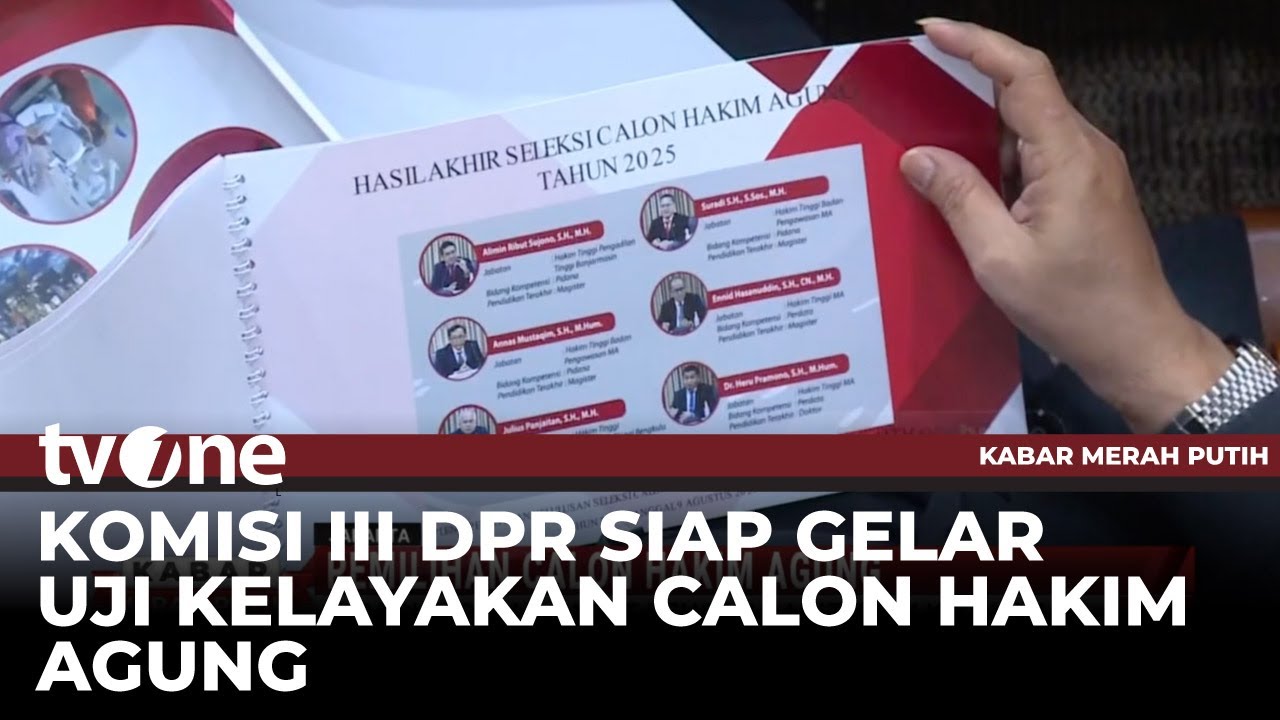 Komisi III Gelar Rapat Dengan Panitia Uji Kelayakan Calon Hakim Agung | Kabar Merah Putih tvOne