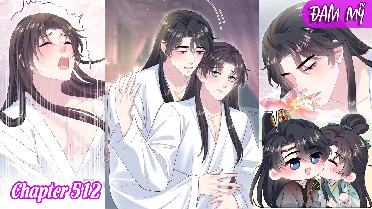 CHAP 512| TUYỆT MỸ BẠCH LIÊN HOA ONLINE DẠY HỌC | TRUYỆN TRANH ĐAM MỸ