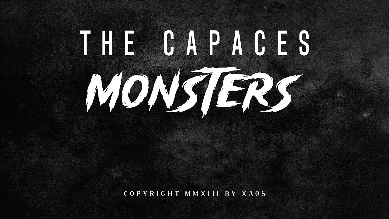 THE CAPACES "Monsters" / All that is ( 2023 )