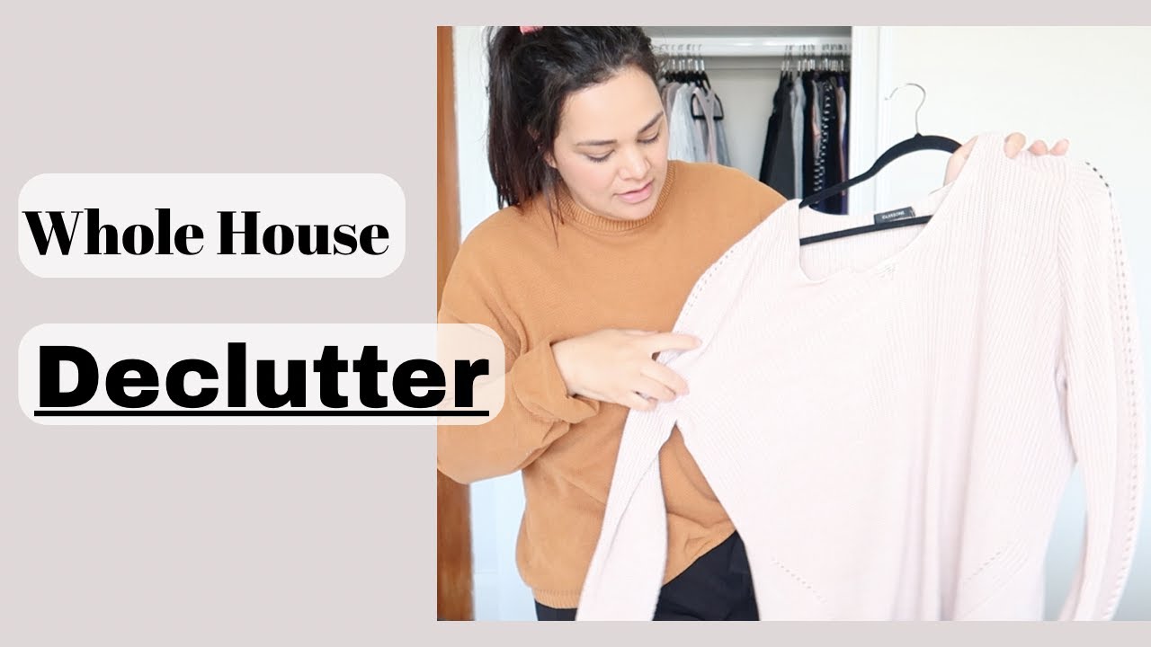 DECLUTTER WITH ME || WHOLE HOUSE DECLUTTER