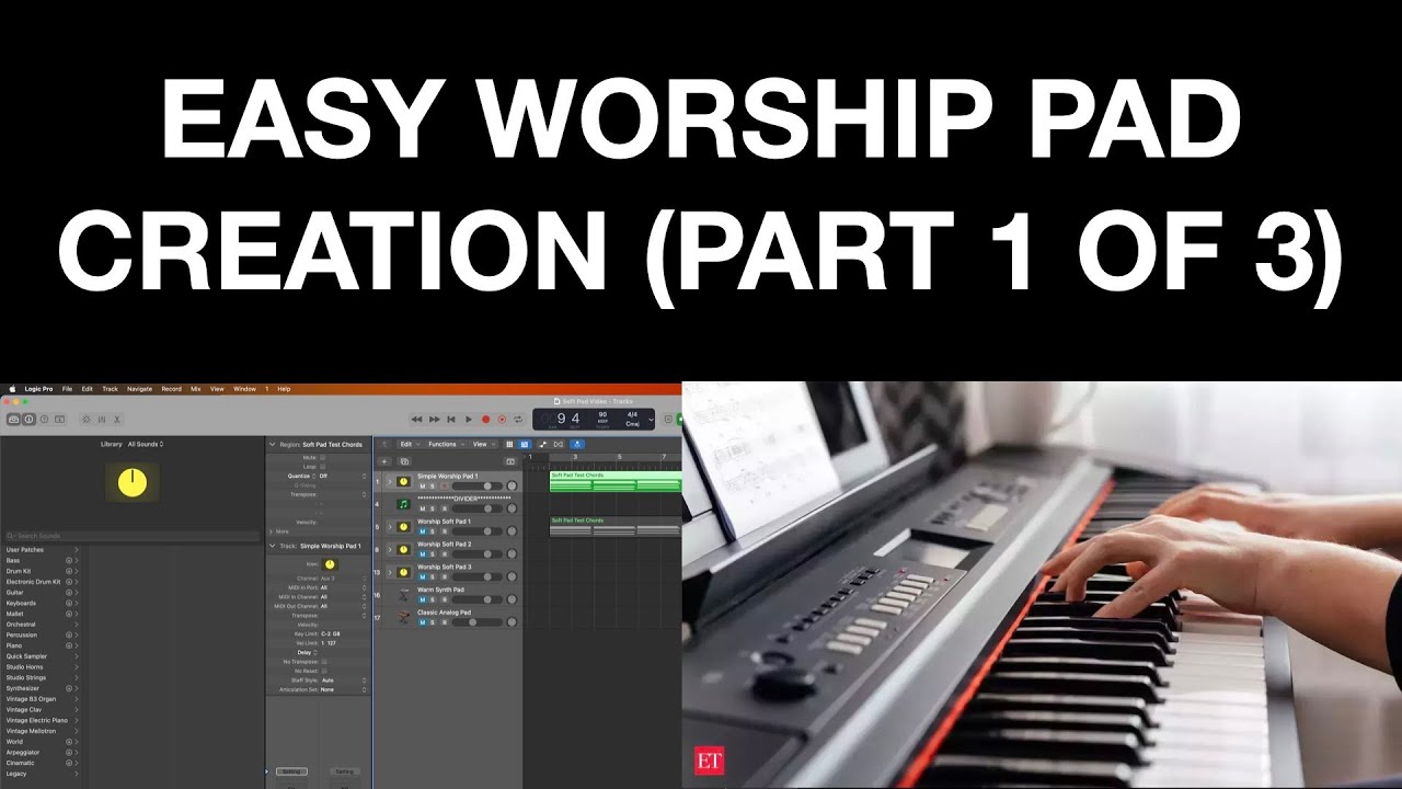 Simple Worship Pad Creation Using Logic Pro Stock Instruments (Part 1 of 3)
