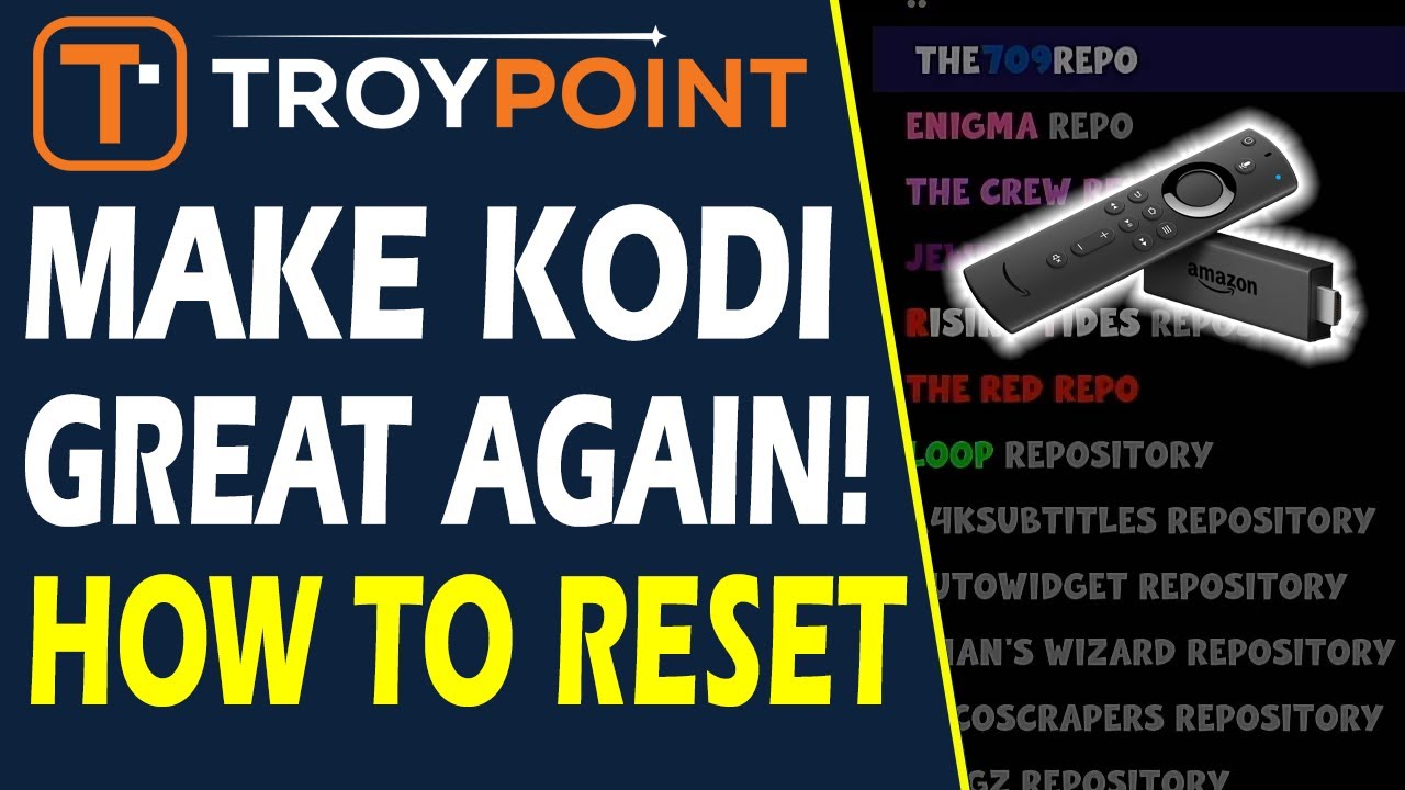 How to Reset Kodi & Make It Great Again!