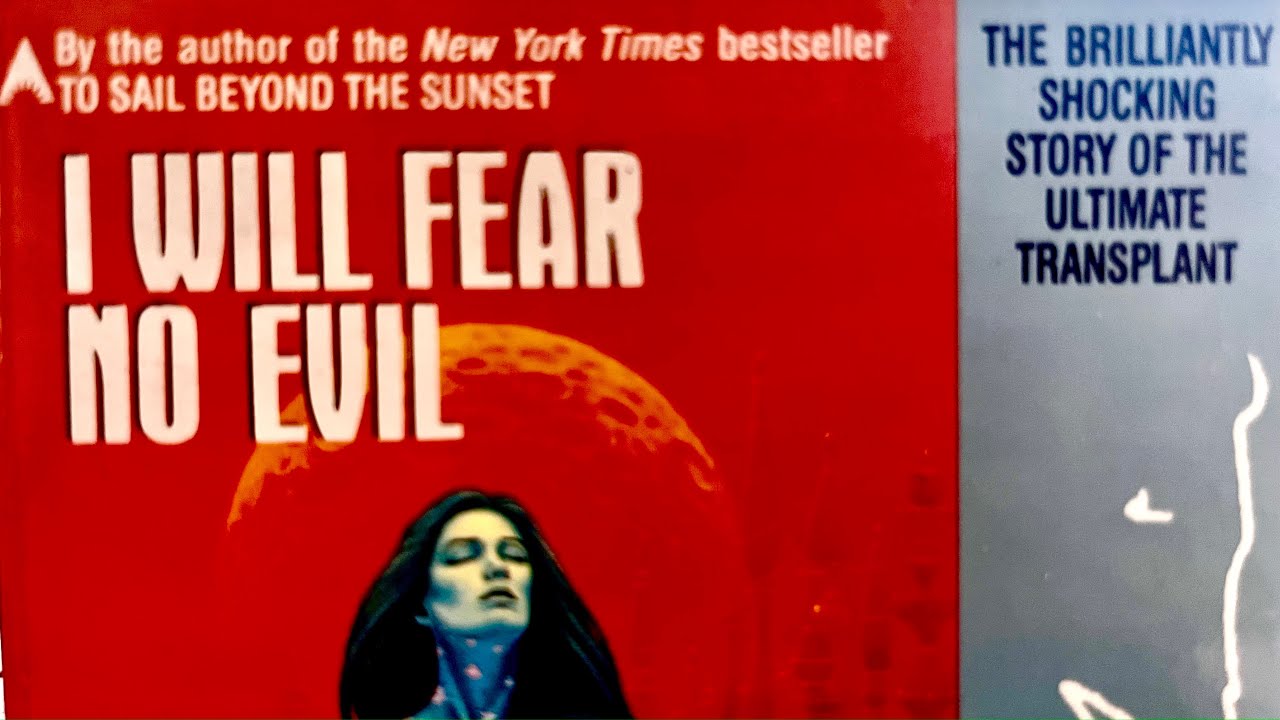 I Will Fear No Evil: Heinlein at His Perviest