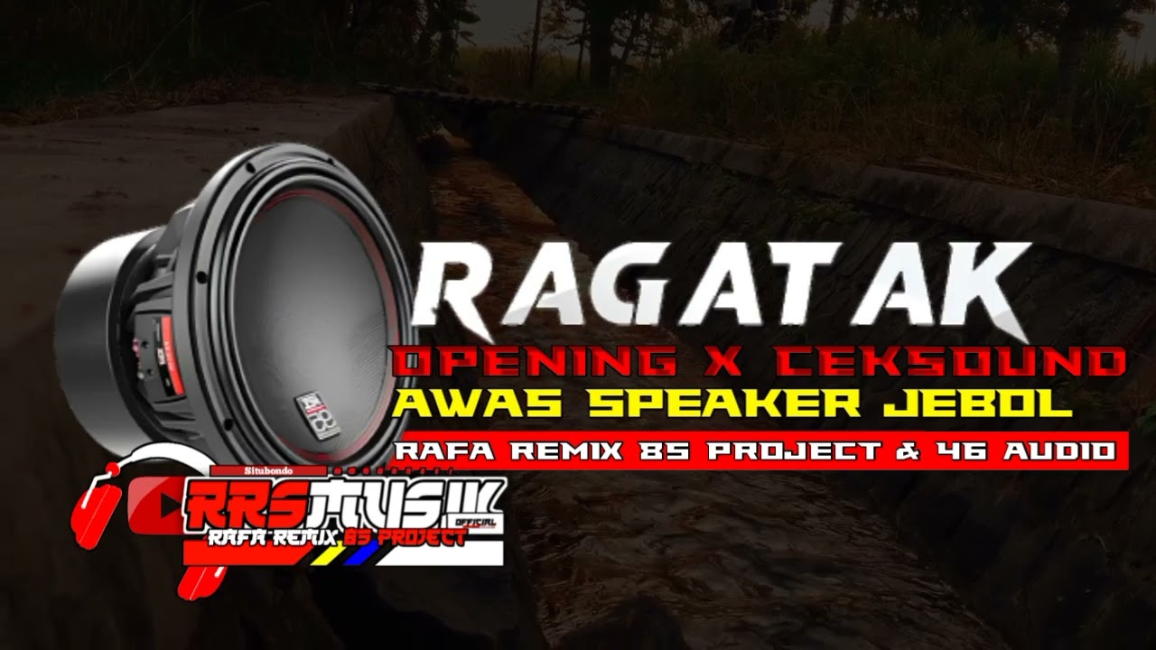 DJ CEKSOUND RAGATAK TERBARU 2023 || DJ RAGATAK NEW VERSION 2023