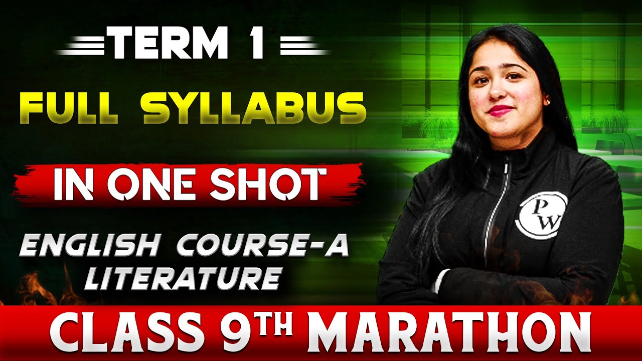 Complete CBSE English Course (A) Literature Class - 9th | Term - 1 in One Shot | Marathon Series