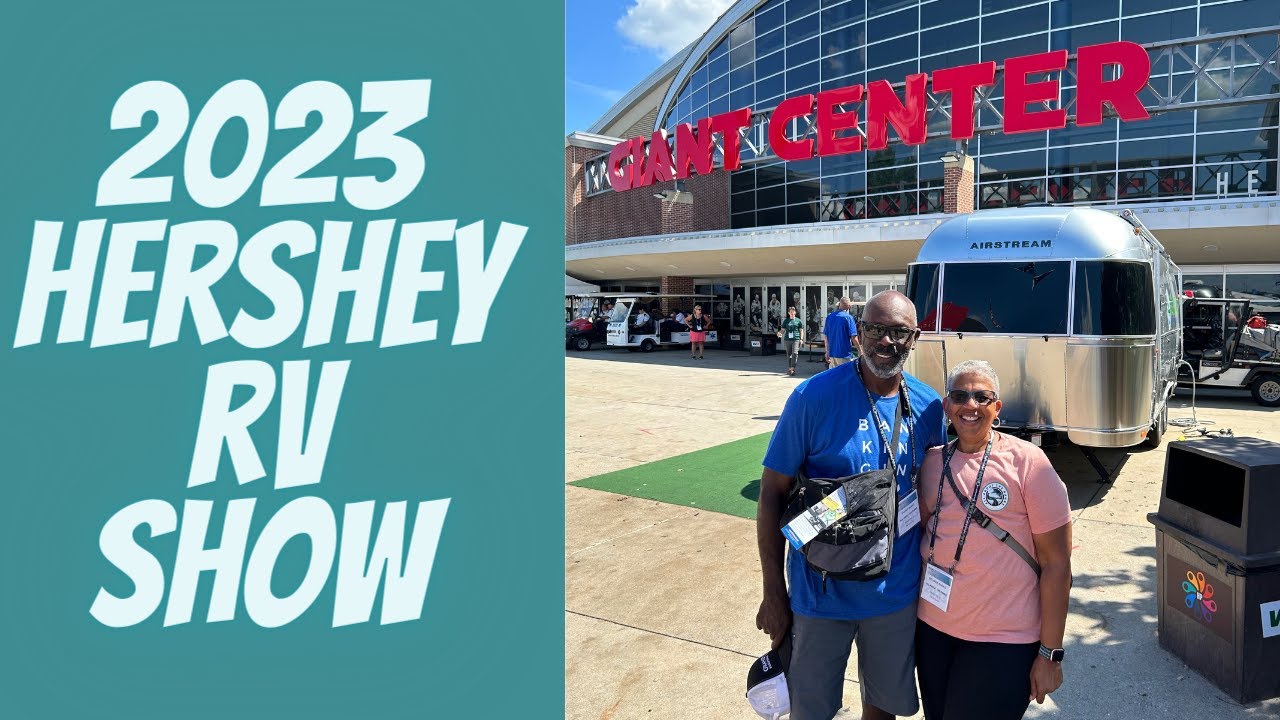 Не пропустите шоу Hershey Rv Show, если вы новичок в мире автодомов!