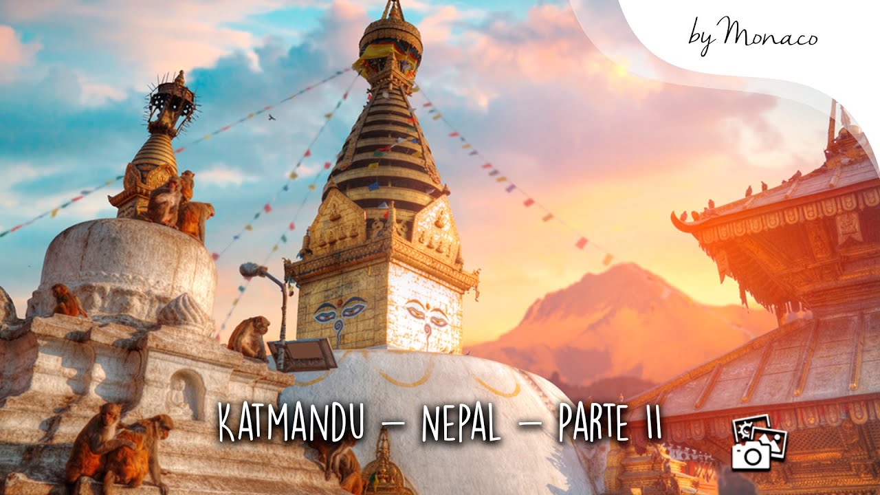 KATMANDU - CONHEÇA AS RELIGIÕES E CRENÇAS DO NEPAL | BY MONACO
